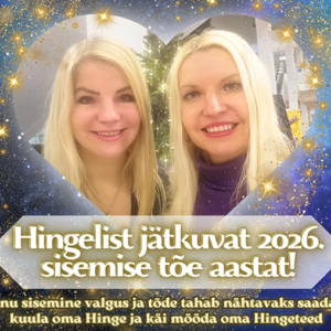 2026 aasta - teadlikkuse, uskumuste ja Hinge suuna aasta